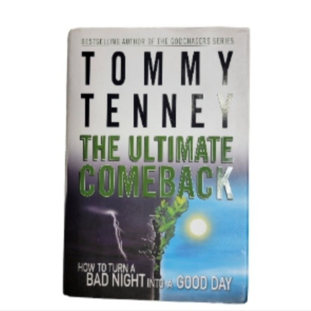 Tommy Tenney The Ultimate Comeback How to turn a bad night into  good day book *